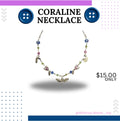 Coraline inspired Necklace
